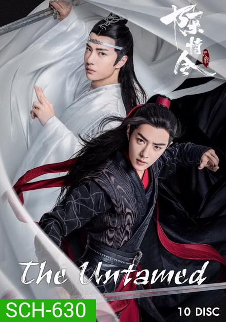 The Untamed 2019 ปรมาจารย์ลัทธิมาร ( ตอนที่ 1-50 จบ )