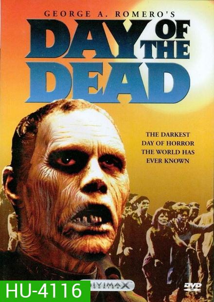 Day Of The Dead 1985 ฉีกก่อนงาบ