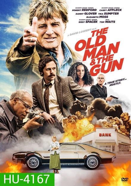 The Old Man & the Gun (2018) สิงห์เฒ่าปล้นพันธุ์เก๋า