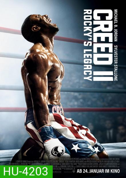 Creed 2 ครี้ด 2 บ่มแชมป์เลือดนักชก