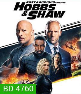 Hobbs & Shaw (2019) เร็ว แรงทะลุนรก ฮ็อบส์ แอนด์ ชอว์ - Fast and Furious