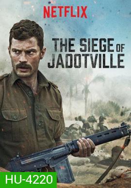 The Siege of Jadotville (2016) จาด็อทวิลล์ สมรภูมิแผ่นดินเดือด