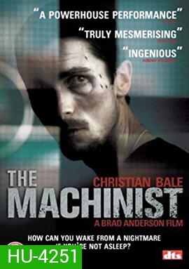 The Machinist (2004) หลอน...ไม่หลับ