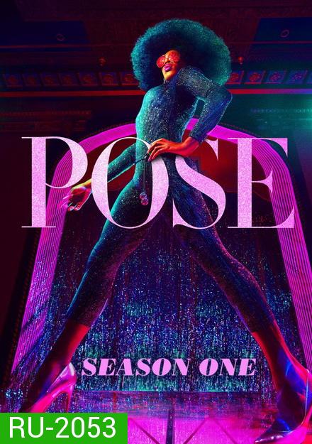 Pose Season 1 (2018) วาดท่าท้าฝัน ( 8 ตอนจบ )
