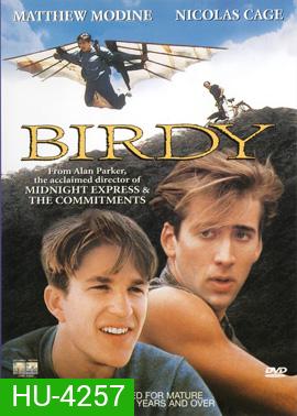 Birdy (1984) เบอร์ดี้ หวังเพื่อฝัน