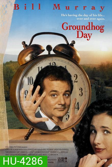 Groundhog Day [1993] วันรักจงกลม