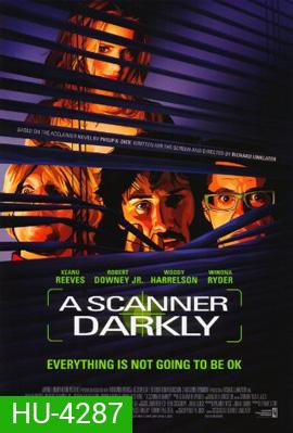 A Scanner Darkly (2006) สแกนเนอร์ ดาร์คลี่