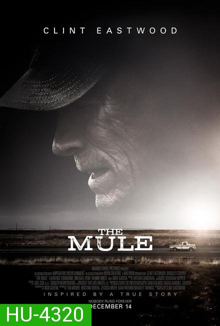 The Mule (2018)  เดอะ มิวล์