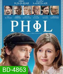 The Philosophy of Phil (2019) แผนลับหมอฟันจิตป่วง