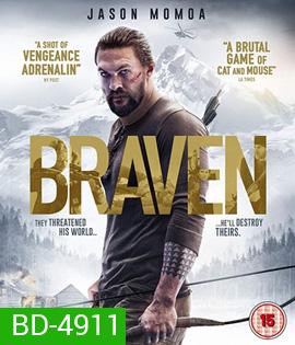 Braven (2018) คนกล้า สู้ล้างเดน