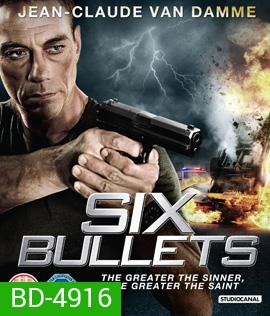 6 Bullets (2012) 6 นัดจัดตาย