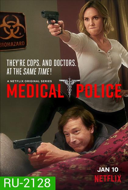 Medical Police (2020) คุณหมอมือปราบ