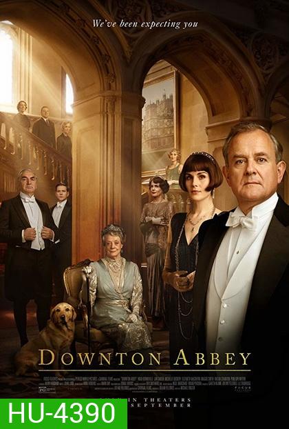 Downton Abbey ดาวน์ตัน แอบบีย์ เดอะ มูฟวี่