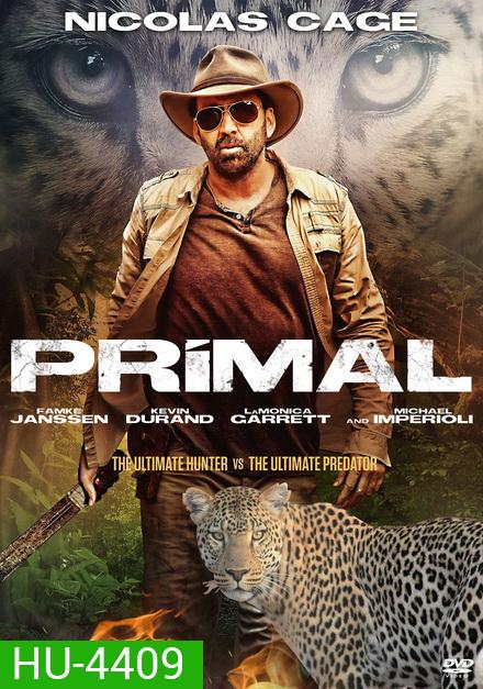 Primal (2019) โคตรคนมหากาฬ