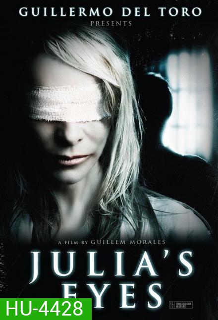 Julia s Eyes (Los ojos de Julia) (2010) อะไร ! ซ่อนอยู่ในความมืด