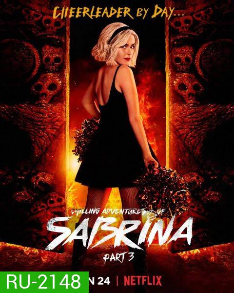 Chilling Adventures of Sabrina Season 3 ซาบริน่า สาวน้อยต้องสาป ปี 3