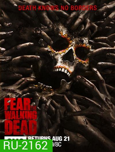 Fear The Walking Dead Season 2 ( 15 ตอนจบ )
