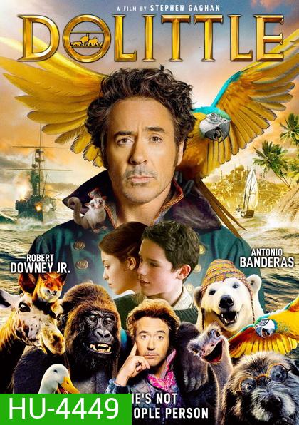 Dolittle 2020 ด็อกเตอร์ ดูลิตเติ้ล