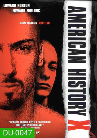 American History X อเมริกันนอกคอก