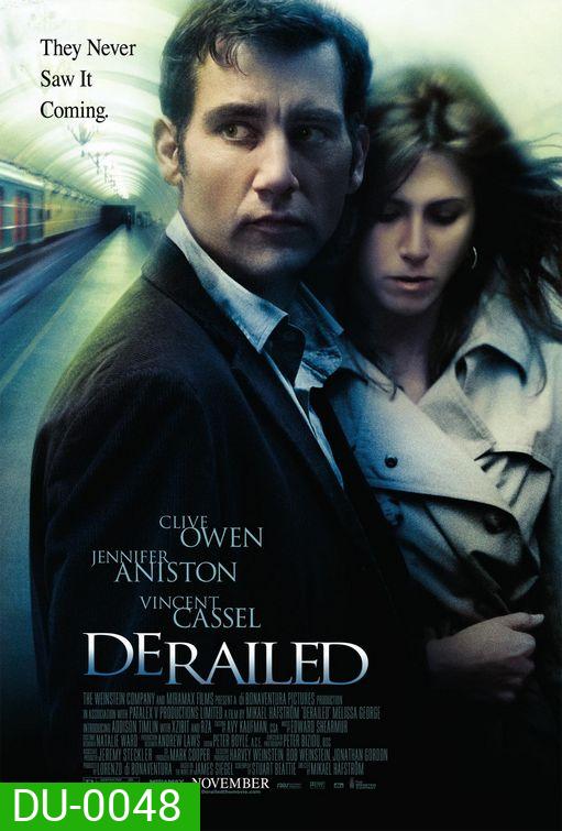 Derailed ปมพิศวาสรักลวงโลก