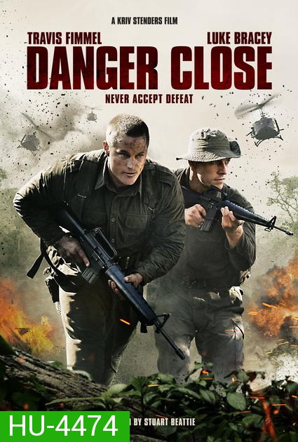 Danger Close: The Battle of Long Tan (2019) ฝ่าสมรภูมิลองแทน