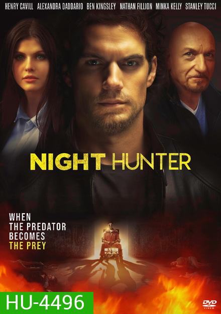 Night Hunter (2019) ล่า เหี้ยม รัตติกาล