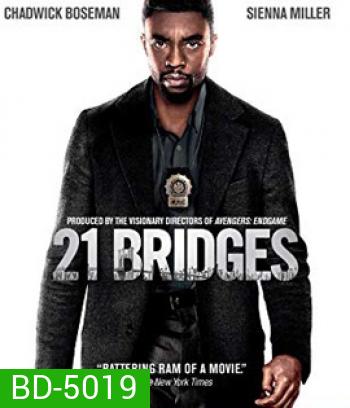 21 Bridges (2019) เผด็จศึกยึดนิวยอร์ก