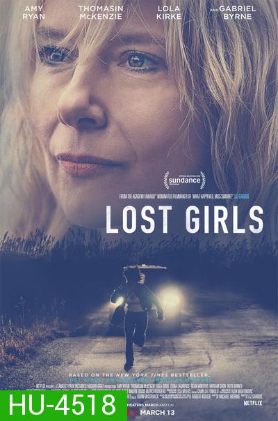 Lost Girls(2020) เด็กสาวที่สาบสูญ