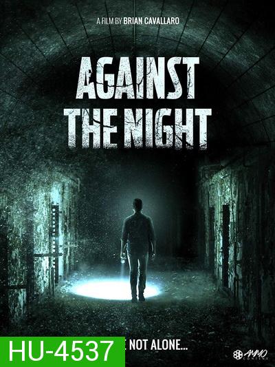 Against the Night (2017)