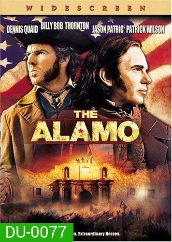 The Alamo ศึกอลาโม่ สมรภูมิกู้แผ่นดิน