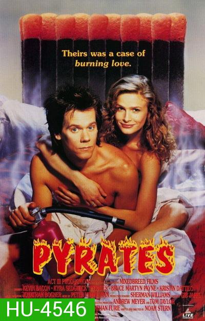 Pyrates (1991) รักไฟลุก