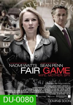 Fair Game คู่กล้าฝ่าวิกฤตสะท้านโลก (2010)