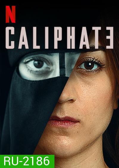 CALIPHATE ( KALIFAT ) Season 1