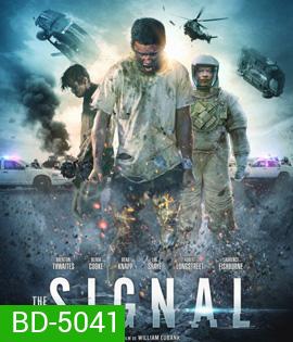 The Signal (2014) ไซไฟเขย่าขวัญ {บรรยายอังกฤษสีดำ}
