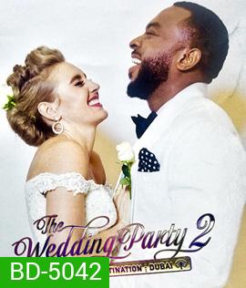 The Wedding Party 2: Destination Dubai (2017)