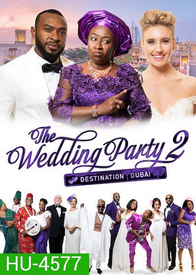 The Wedding Party 2 Destination Dubai (2017)
