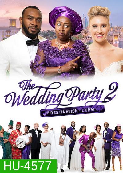 The Wedding Party 2 Destination Dubai (2017)