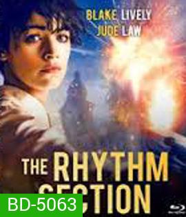 The Rhythm Section (2020) โครตสาวมือพระกาฬ