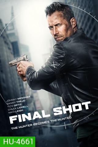 Final Shot (Silencer) (2018)