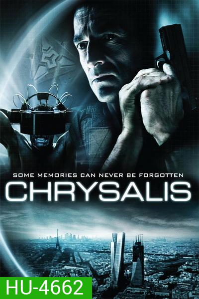 คนระห่ำเปลี่ยนสมองลุย Chrysalis (2007)