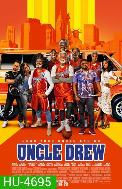 Uncle Drew (2018) อังเคิลดรูว์ ลุงดรูว์..เฟี้ยวจริง