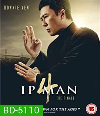 Ip Man 4 (2019) The Finale ยิปมัน 4