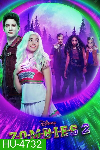 ZOMBIES 2 (2020) ซอมบี้-เชียร์ลีดเดอร์-มนุษย์หมาป่า