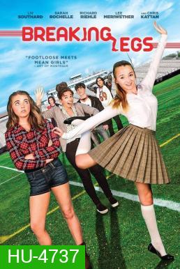 Breaking Legs (2017)