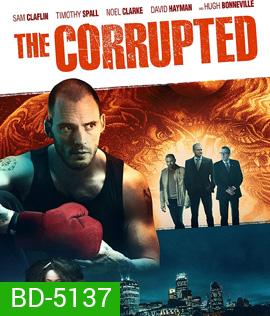 The Corrupted (2019)