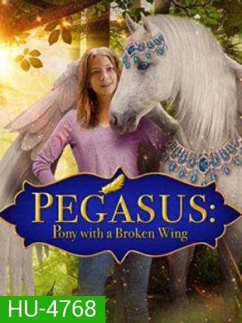Pegasus: Pony with a Broken Wing (2019)