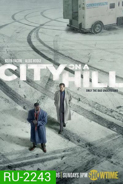 City On A Hill Season 1 (2019) คู่เดือดล้างเมืองบาป ( ep 1-10 จบ )