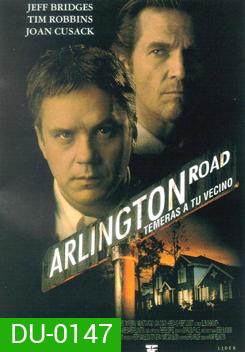 Arlington Road (1999) อาร์ลิงตั้น โร้ด หักชนวนวินาศกรรม