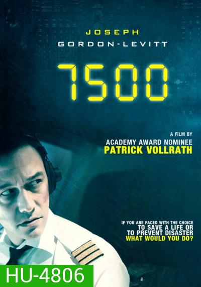 7500 ( 2019 ) รหัสมฤตยู