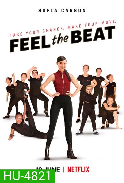 Feel The Beat (2020) ขาแดนซ์วัยใส